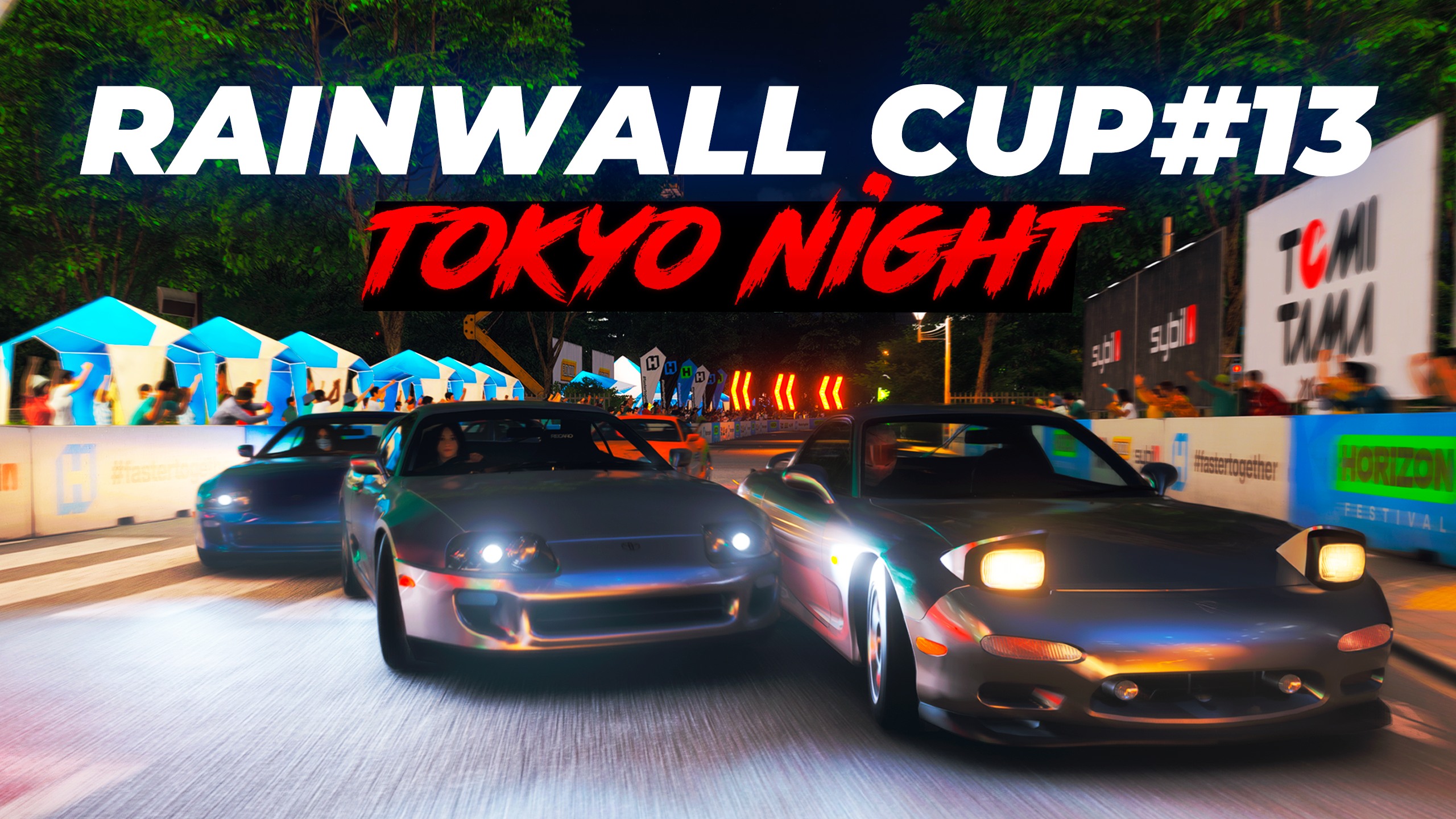 RAINWALL CUP #13: Tokyo Night: ночной JDM-турнир от Rainwall